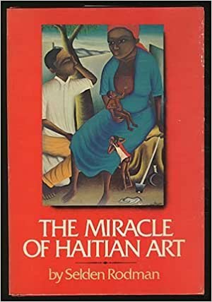 the miracle of haitian art